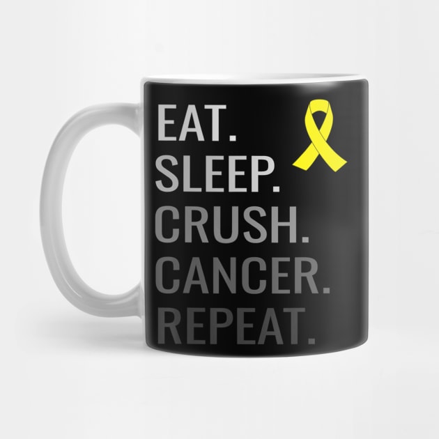 Eat Sleep Crush Cancer Repeat Sarcoma Cancer Awareness by LaurieAndrew